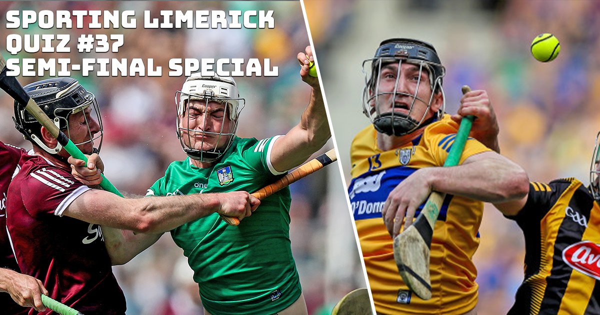 Sporting Limerick Quiz #37 | Semi-Final Special - By SportingLimerick