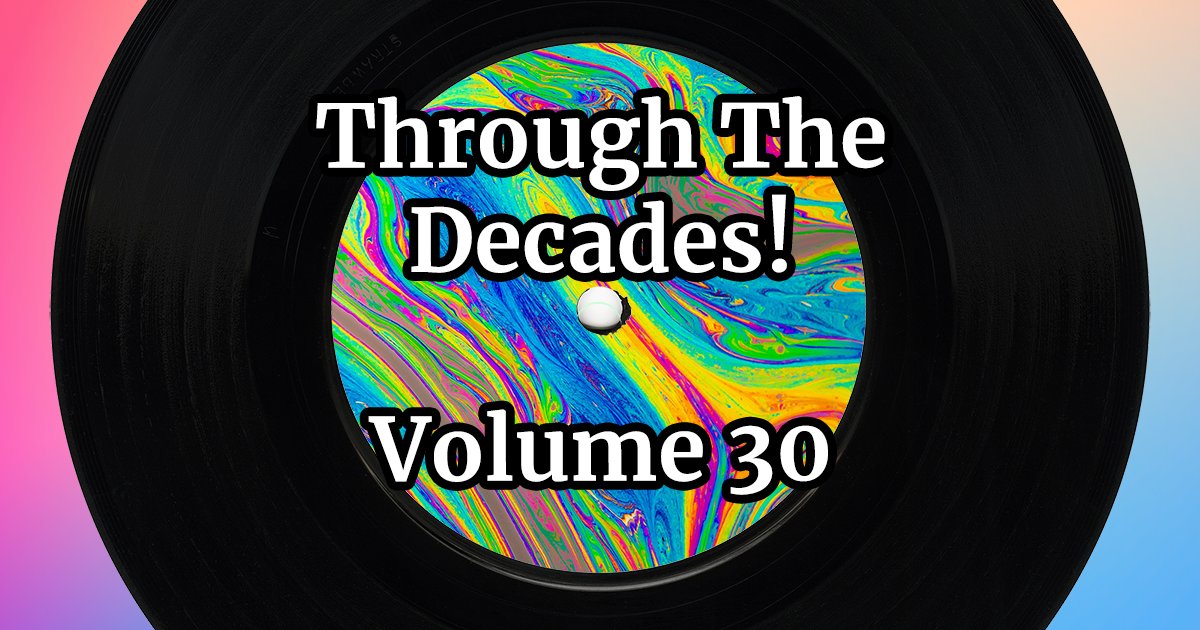 Through the decades! Volume 30 Quiz - By lewri