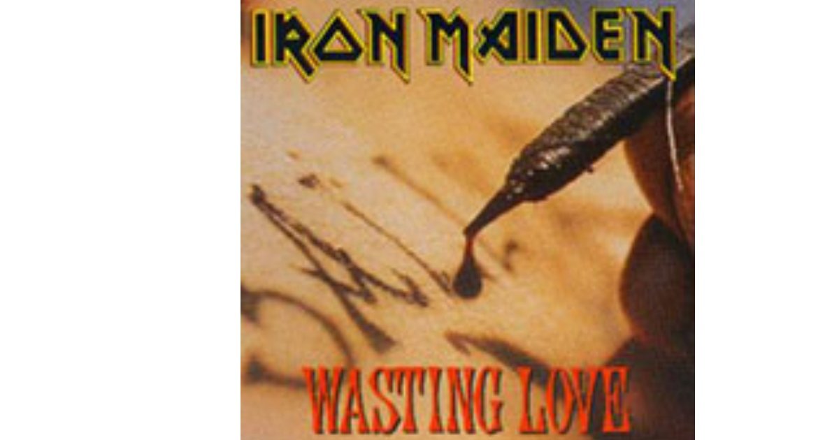 Iron Maiden Wasting Love Lyrics Quiz By EveP02