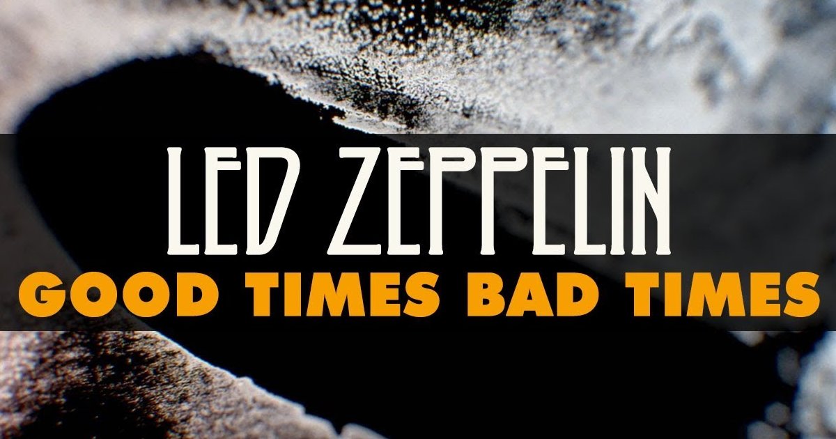 First 100 Words Good Times Bad Times (Led Zeppelin) Quiz By