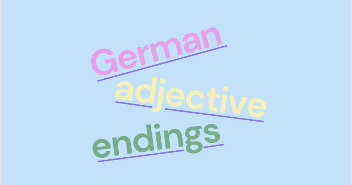 German Adjective Endings Quiz By corinnelkduke