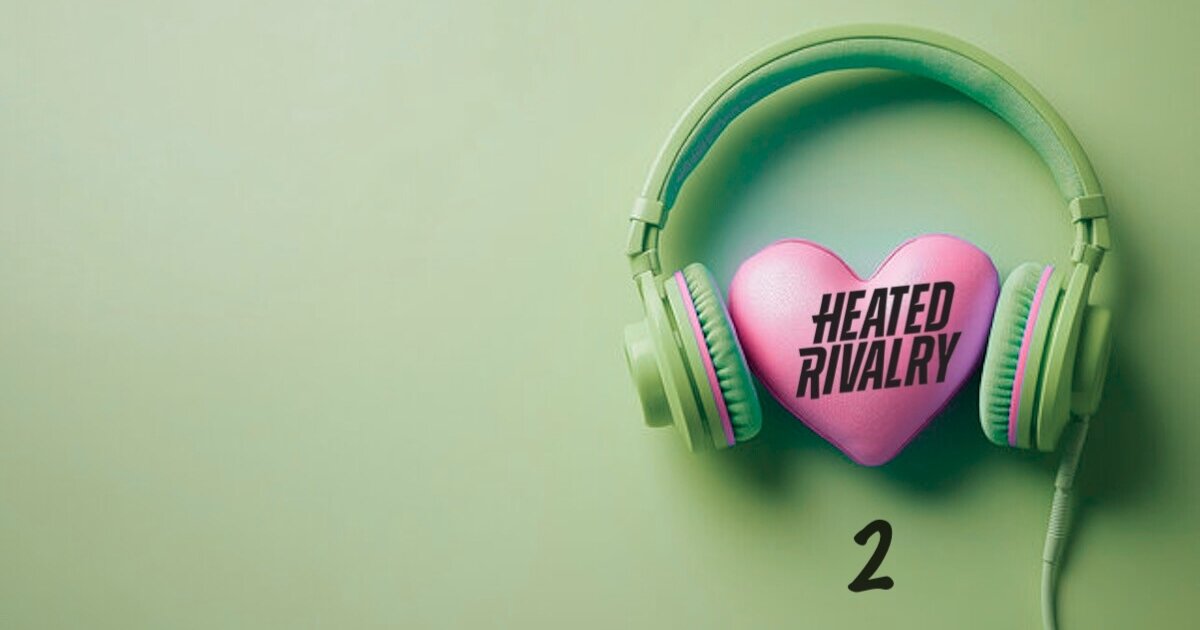 Heated Rivalry Soundtrack Order Up (Audio) II Quiz - By juliebee33