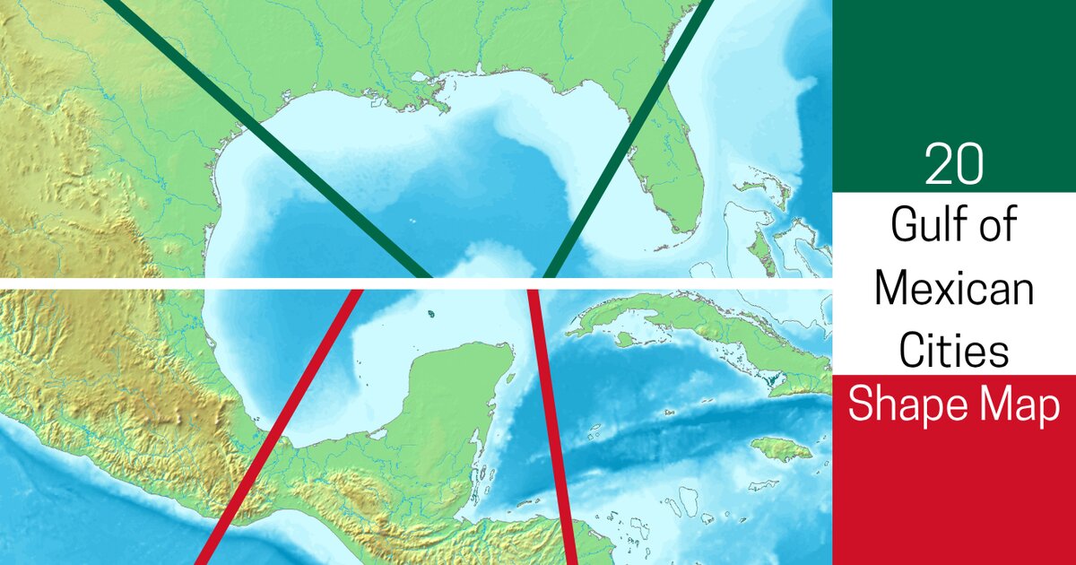 20 Gulf of Mexican Cities Shape Map Quiz - By Addicted-Nation