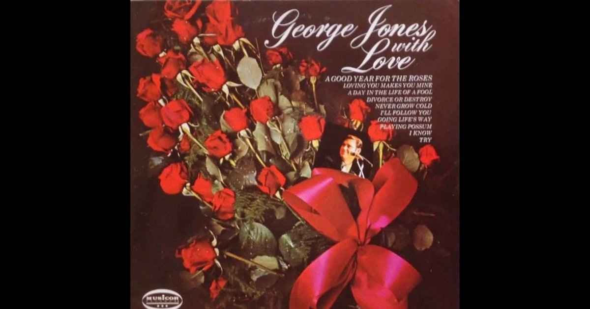 A Good Year For The Roses Lyrics Lyrics: 'A Good Year for the Roses' - George Jones Quiz - By barnacle_bill